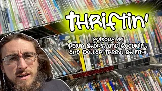 Thriftin’ - Episode 64: Pawn Shops, and Goodwills, and Dollar Trees, Oh My!