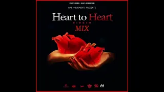 HEART TO HEART RIDDIM MIXX 2022 [DYNASTY REC/DJ MAC & JB PRODUCTIONS]- AXE MOVEMENTS SOUND