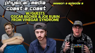 Oscar Becher & Joe Rubin from Vinegar Syndrome - Physical Media Coast 2 Coast S02E09