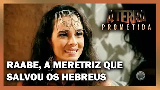 História de Raabe, a meretriz que salvou os hebreus | A Terra Prometida