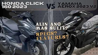 Honda Click 160 2023 vs Yamaha Aerox155 2023,Alin Mas Sulit? Side by Side Comparison |SPECS/FEATURES