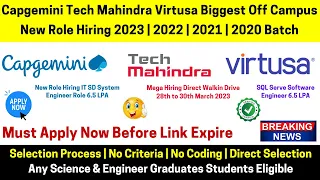 Capgemini, Tech Mahindra & Virtusa Biggest OFF Campus New Role Mass Hiring 2023 | 2022 | 2021 | 2020