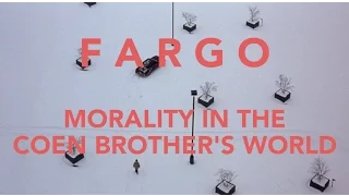 Fargo- Morality in the Coen Brothers' World