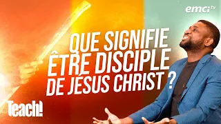 Que signifie être disciple de Jésus-Christ ? - Teach! - Athoms Mbuma