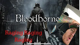 Bloodborne Martyr Logarius Is gonna Cause me to Lose My Mind... Pure Rage