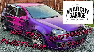 Cartooning A Car With Plasti Dip - Golfroader Volkwagen Golf  - The Anarchy Garage - Episode 23