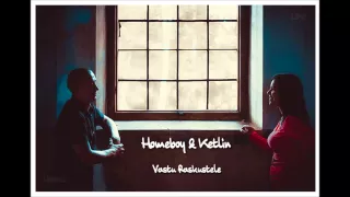 Homeboy & Ketlin - Vastu Raskustele