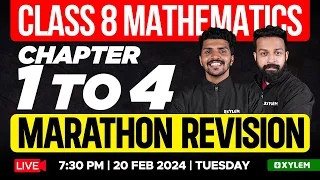Class 8 Maths - Chapter 1 to 4 - Marathon Revision | Xylem Class 8