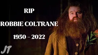 RIP Robbie Coltrane