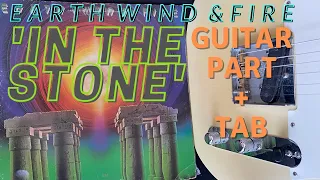 'In The Stone' - EW&F - Guitar Part + TAB