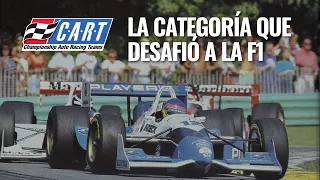 CART - La categoría que desafió a la F1 #IndyCar