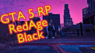 RedAge RolePlay| Black | GTA 5 RP |18+|