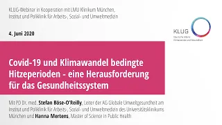 Covid-19 und Klimawandel bedingte Hitzeperioden – eine Herausforderung für das Gesundheitssystem