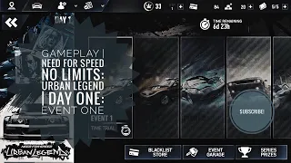 Gameplay | Need for Speed No Limits: Urban Legend | Day One: Event One