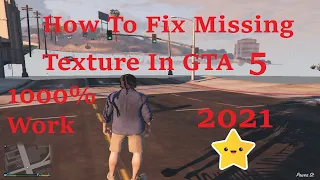 How To Fix Missing Texture In GTA 5 By(First Solution).