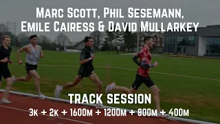 Marc Scott, Phil Sesemann & Emile Cairess - Track Session