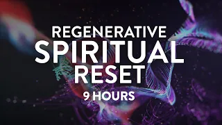 Regenerative Spiritual Reset Extended Play ✧ Healing Meditation Music ✧ 111Hz Music Therapy