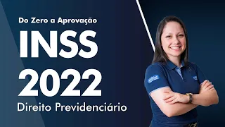 INSS 2022 - Do Zero a Aprovação - Direito Previdenciário - AlfaCon