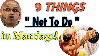 Never Do these In Hindu Marriage 9 Things by Sree Chaganti Koteswara Rao Garu