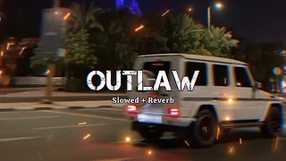 Outlaw - Sidhu Moosewala ( Slowed+Reverb )  No copyright.