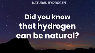 Did you know that hydrogen can be natural? Promo video by Natural Hydrogen Energy LLC