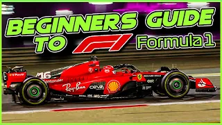 The Beginners Guide to FORMULA 1 (2023) (F1)
