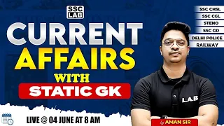 DAILY CURRENT AFFAIRS | 4 JUNE 2024 CURRENT AFFAIRS | CURRENT AFFAIRS TODAY+ STATIC GK BY AMAN SIR