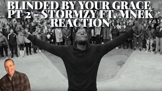 Reaction to Stormzy - MNEK - Blinded By Your Grace Pt. 2 Song Reaction!