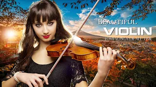 Beautiful Romantic Violin Music - Best of Sad Background Music - The Most Emotional & Relaxing Music