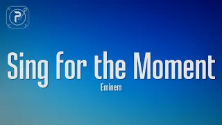 Eminem - Sing For The Moment (Lyrics)