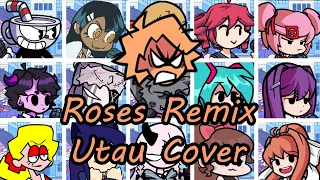 Roses Remix but Every Turn a Different Cover is Used (FNF Roses but Everyone Sing it) - [UTAU Cover]