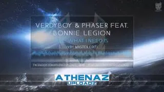 Verdy Boy & Phaser Ft. Bonnie Legion - All What I Nedd Is (VBY Master Edit)