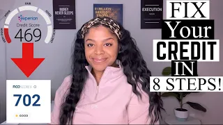 FIX YOUR CREDIT IN 8 STEPS (CREDIT REPAIR FOR BEGINNERS 📝)