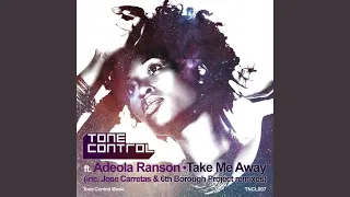 Take Me Away (Jose Carretas Vocal Mix) (feat. Adeola Ranson)