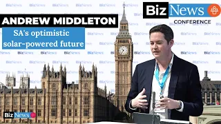 BNC London: Andrew Middleton - SA's optimistic solar-powered future