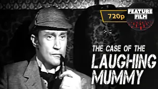 The Case of the Laughing Mummy | Sherlock Holmes TV Series (1954) | Classic Detective Mystery