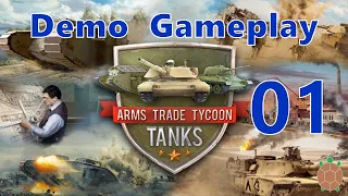 Arms Trade Tycoon Tanks - Demo Gameplay - 01