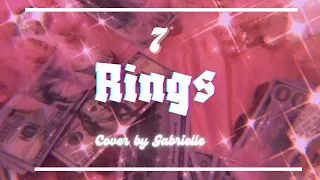 🇲🇽MEXICANA CANTA en inglés 7 rings (Ariana Grande)▪️cover▪️by Gabrielle💍🇺🇸