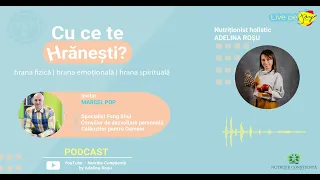 De la vânzări la metafizica, Podcast Cu ce te Hranesti?