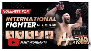 International Fighter of the Year Highlight Reel - 14th Annual Fighters Only World MMA Awards