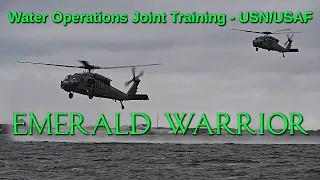 Emerald Warrior: Out of the Helo and Into the Sea