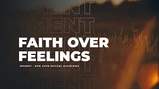 Faith Over Feelings: Trusting God's Sovereignty // Moment #261