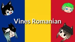 Vines Romanian||Gacha Life||Part 1||