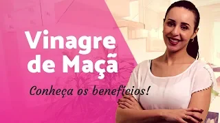 Vinagre de maçã emagrece? Saiba os benefícios do Vinagre.