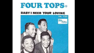 Four Tops ~ Baby I Need Your Loving 1964 Soul Purrfection Version