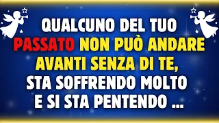 Messaggio degli Angeli Oggi - Qualcuno del tuo passato non può andare avanti senza di te, sta ...