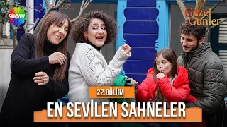 22. Bölümün En Sevilen Sahneleri | Güzel Günler Özel Kolajlar