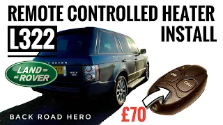 Remote Controlled Heater. FBH Remote Install. (2009-2012 Range Rover L322)