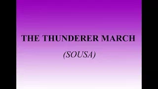 THE THUNDERER MARCH