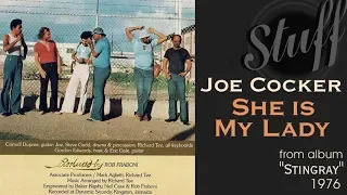 Joe Cocker "She Is My Lady" from album "Stingray" 1976